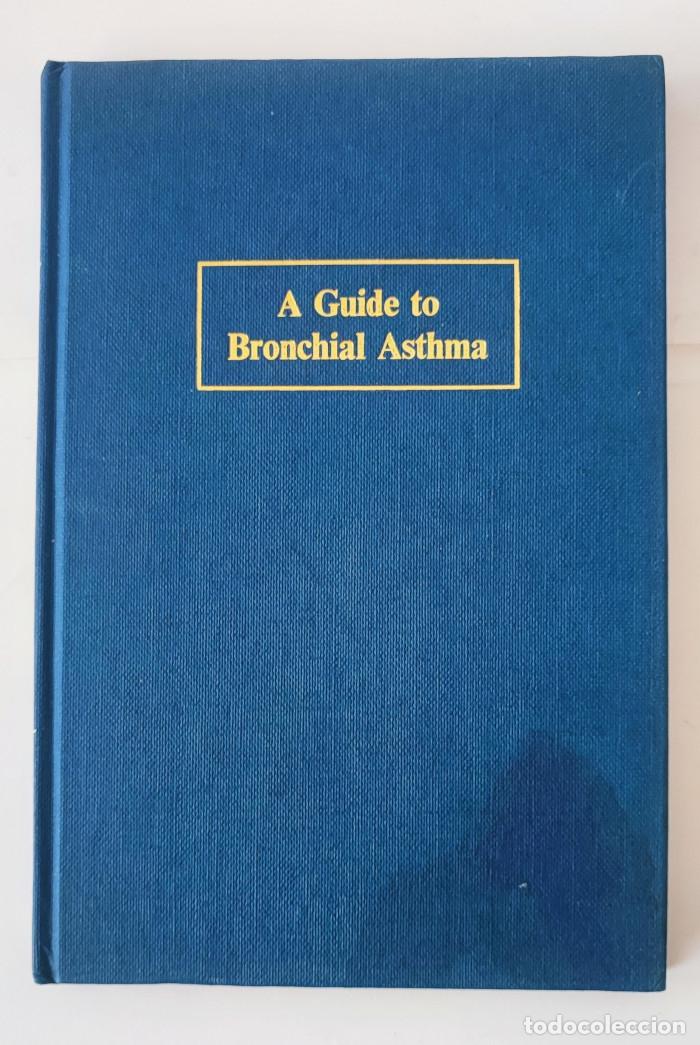 B&uuml;cher: A GUIDE TO BRONCHIAL ASTHMA - Herxheimer; H.; Herbert
