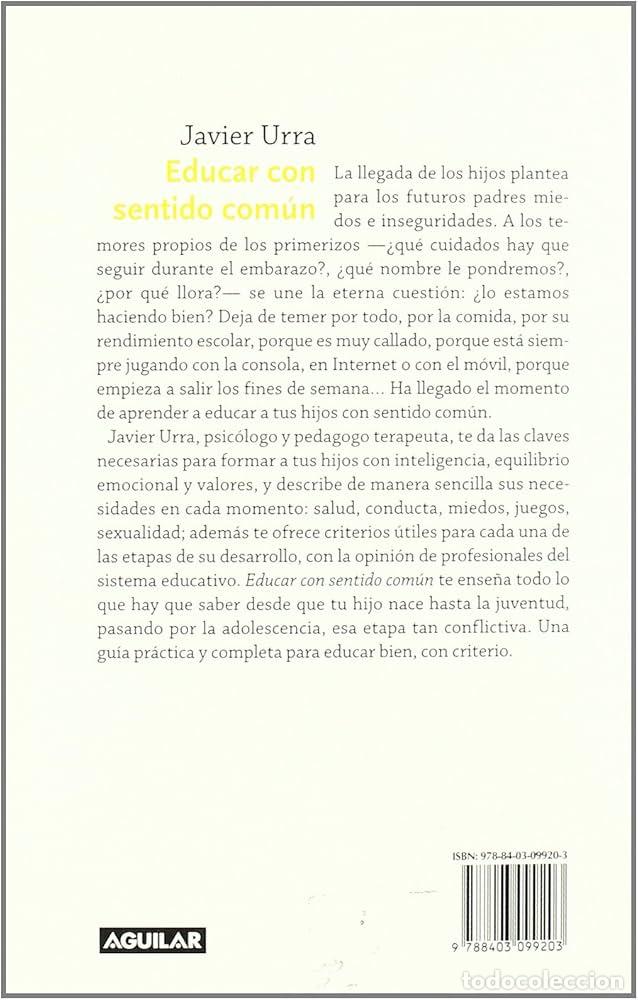 Libros: EDUCAR CON SENTIDO COM&Uacute;N - Javier Urra Portillo - Foto 2