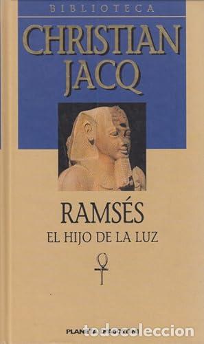 Libros: RAMSES EL HIJO DE LA LUZ - Jacq Christian - Foto 1