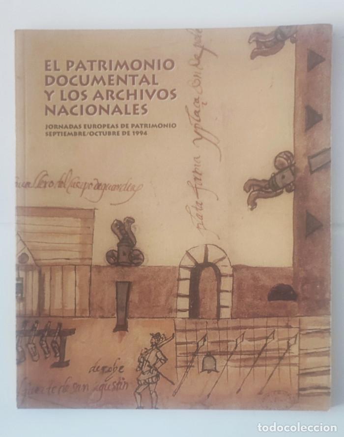 B&uuml;cher: EL PATRIMONIO DOCUMENTAL Y LOS ARCHIVOS NACIONALES - VV.AA.