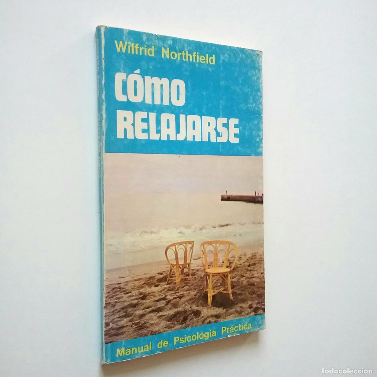 Libros: Wilfrid Northfield - C&oacute;mo relajarse - Foto 1