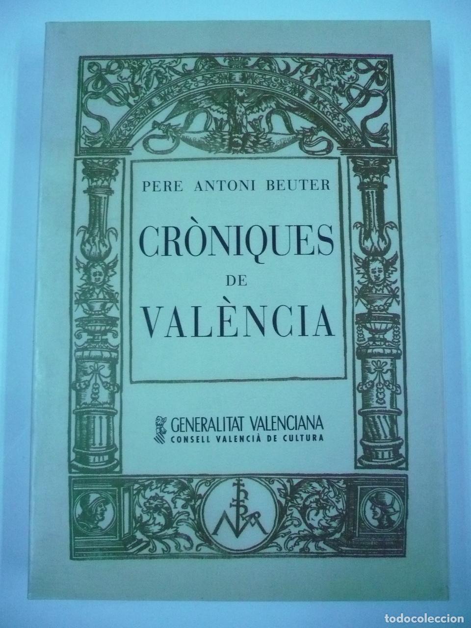Libros: CR&Ograve;NIQUES DE VAL&Egrave;NCIA. - BEUTER, PERE ANTONI. - Foto 1