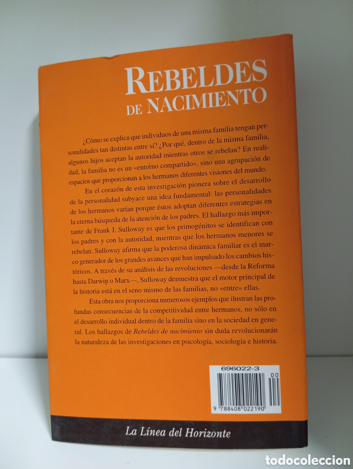 Libros: Rebeldes de nacimiento. Frank. J. Sulloway - Foto 2