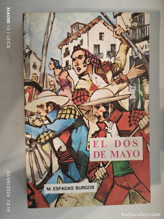 Libros: EL DOS DE MAYO. - M. ESPADAS BURGOS. TDK901 - Foto 1
