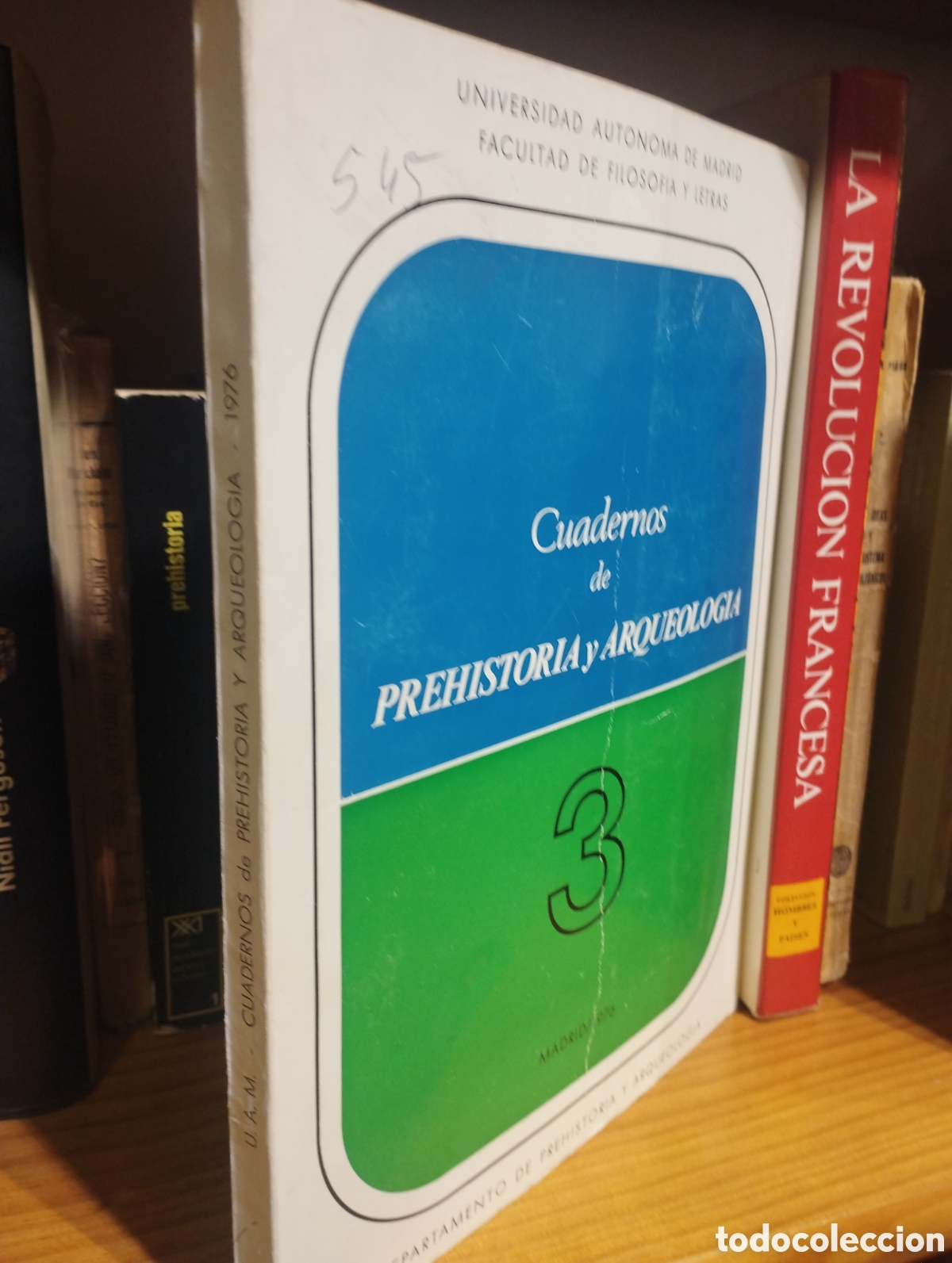 Libros: CUADERNOS DE PREHISTORIA Y ARQUEOLOG&Iacute;A N&ordm; 3 Madrid 1976 - VVAA