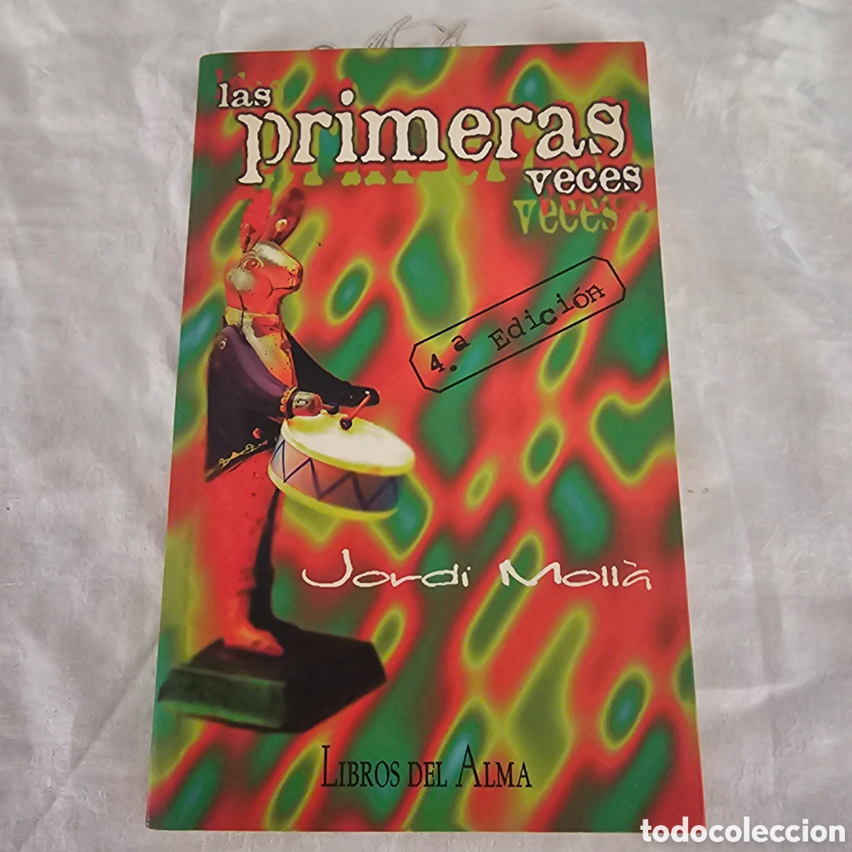 Libros: Las primeras veces.- Molla, Jordi - Foto 1