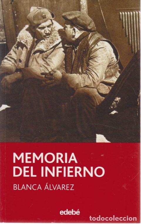 Libros: MEMORIA DEL INFIERNO - BLANCA &Aacute;LVAREZ - Foto 1