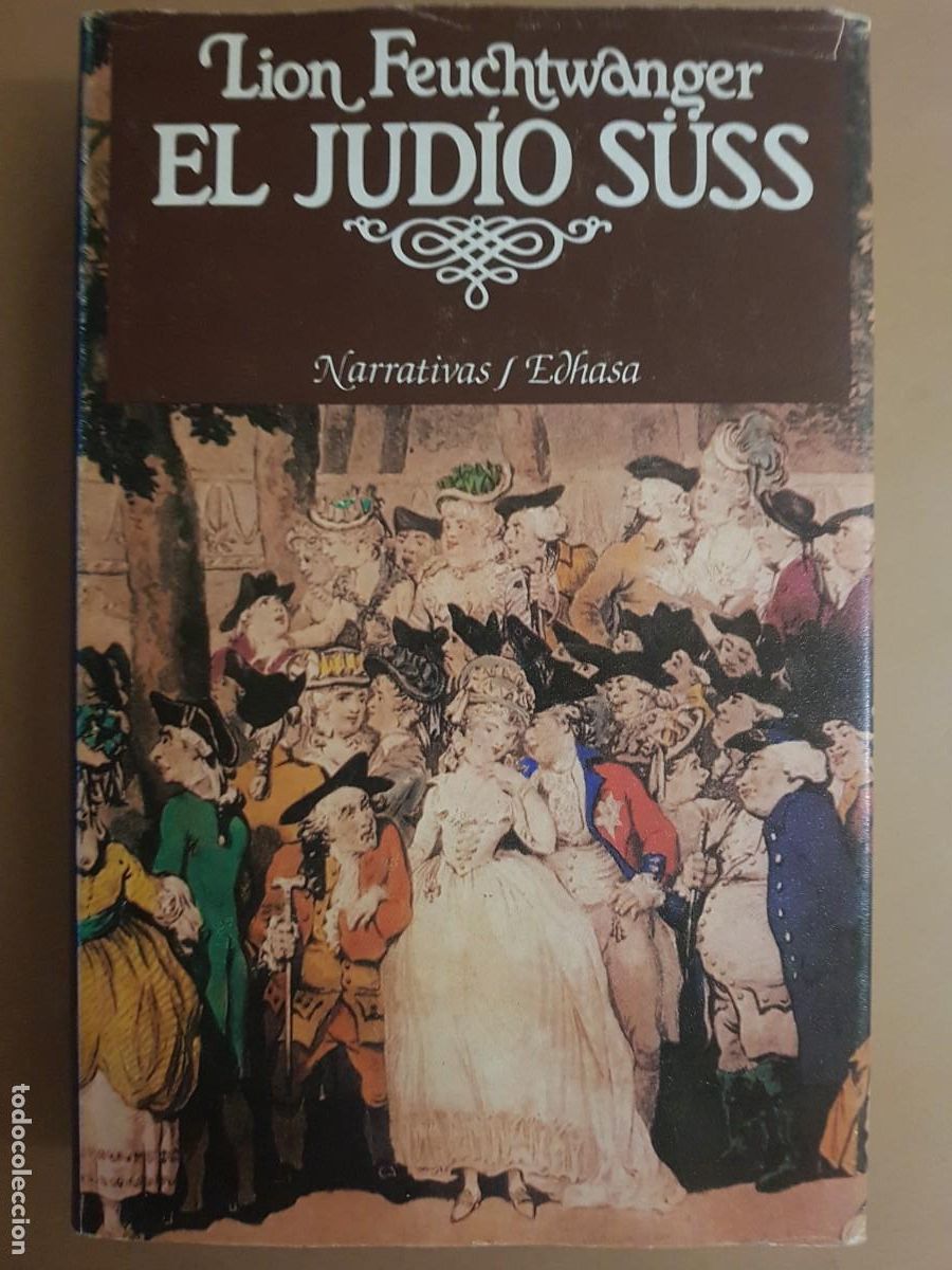 Libros: EL JUD&Iacute;O S&Uuml;SS - LION FEUCHTWANGER - ED. EDHASA - 1990 - Foto 1