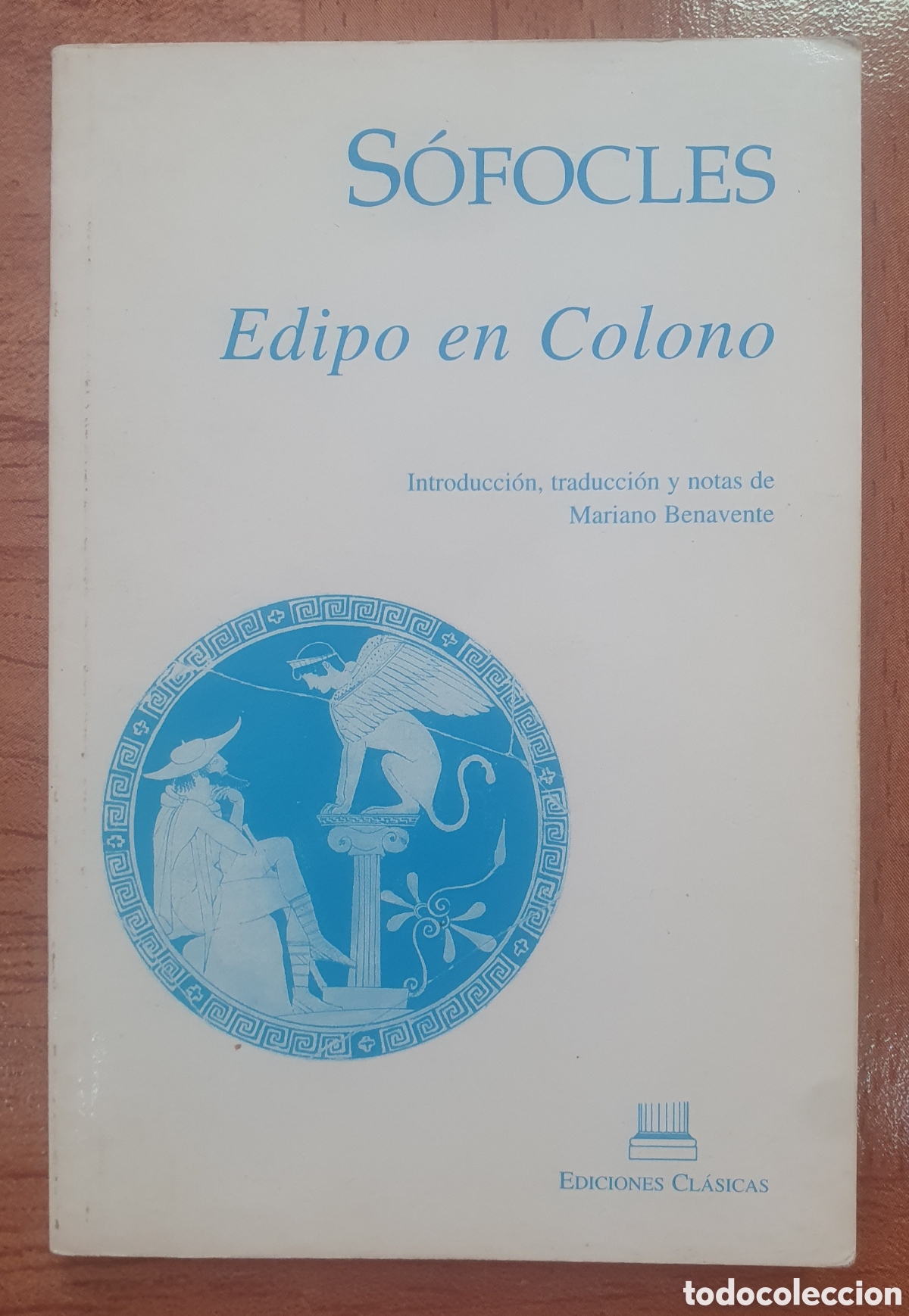 Libros: Edipo en Colono � Ediciones Cl&aacute;sicas - S&oacute;focles - Foto 1