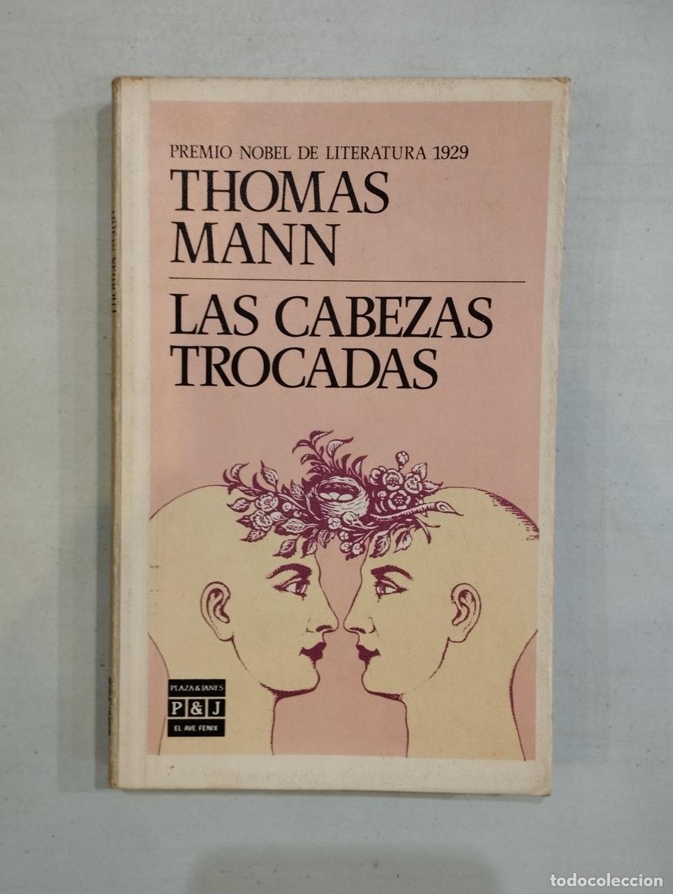Libros: Thomas Mann - Las cabezas trocadas - Foto 1