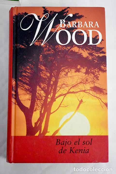 Libros: Bajo el sol de Kenia.- Wood, Barbara - Foto 1