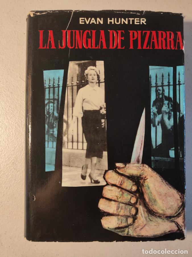 Libros: La jungla de pizarra. - HUNTER, Evan: - tdk185 - - Foto 1