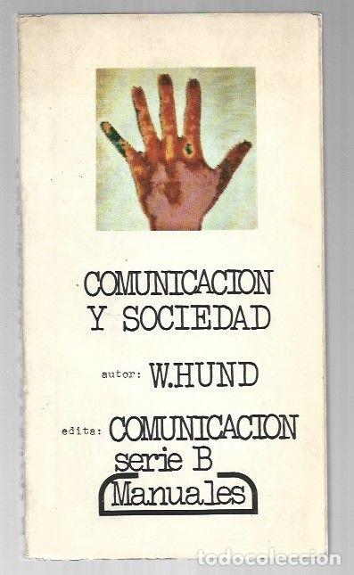 Libros: COMUNICACION Y SOCIEDAD - W. HUND - Foto 1
