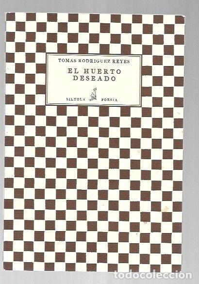 Libros: HUERTO DESEADO - EL - RODRIGUEZ REYES, TOMAS - Foto 1