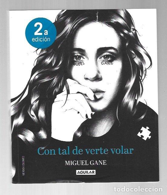 Libros: CON TAL DE VERTE VOLAR - GANE, MIGUEL - Foto 1
