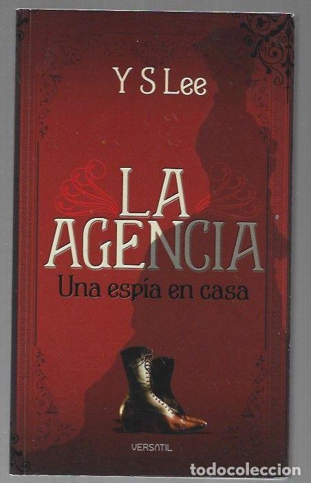 Libros: AGENCIA - LA. UNA ESPIA EN CASA - Y. S. LEE - Foto 1