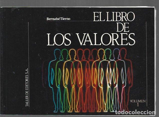 Libros: LIBRO DE LOS VALORES - EL. VOLUMEN 1 - TIERNO, BERNABE - Foto 1