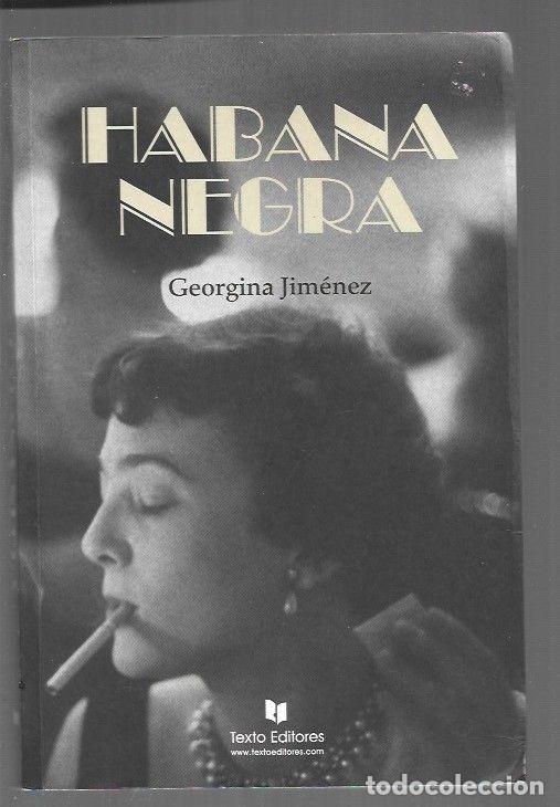 Libros: HABANA NEGRA - JIMENEZ, GEORGINA - Foto 1