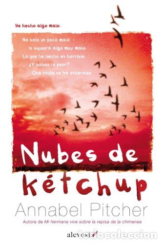 Libros: NUBES DE K&Eacute;TCHUP - Pitcher,Annabel - Foto 1