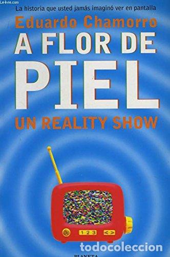 Libros: A FLOR DE PIEL - Chamorro,Eduardo - Foto 1
