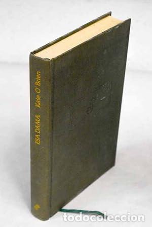 Libros: ESA DAMA - O&acute;Brien,Kate - Foto 1