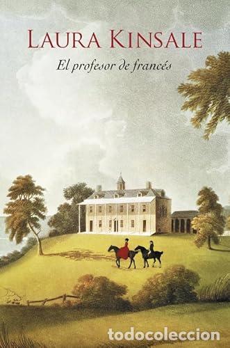 Libros: EL PROFESOR DE FRANC&Eacute;S - Kinsale,Laura - Foto 1