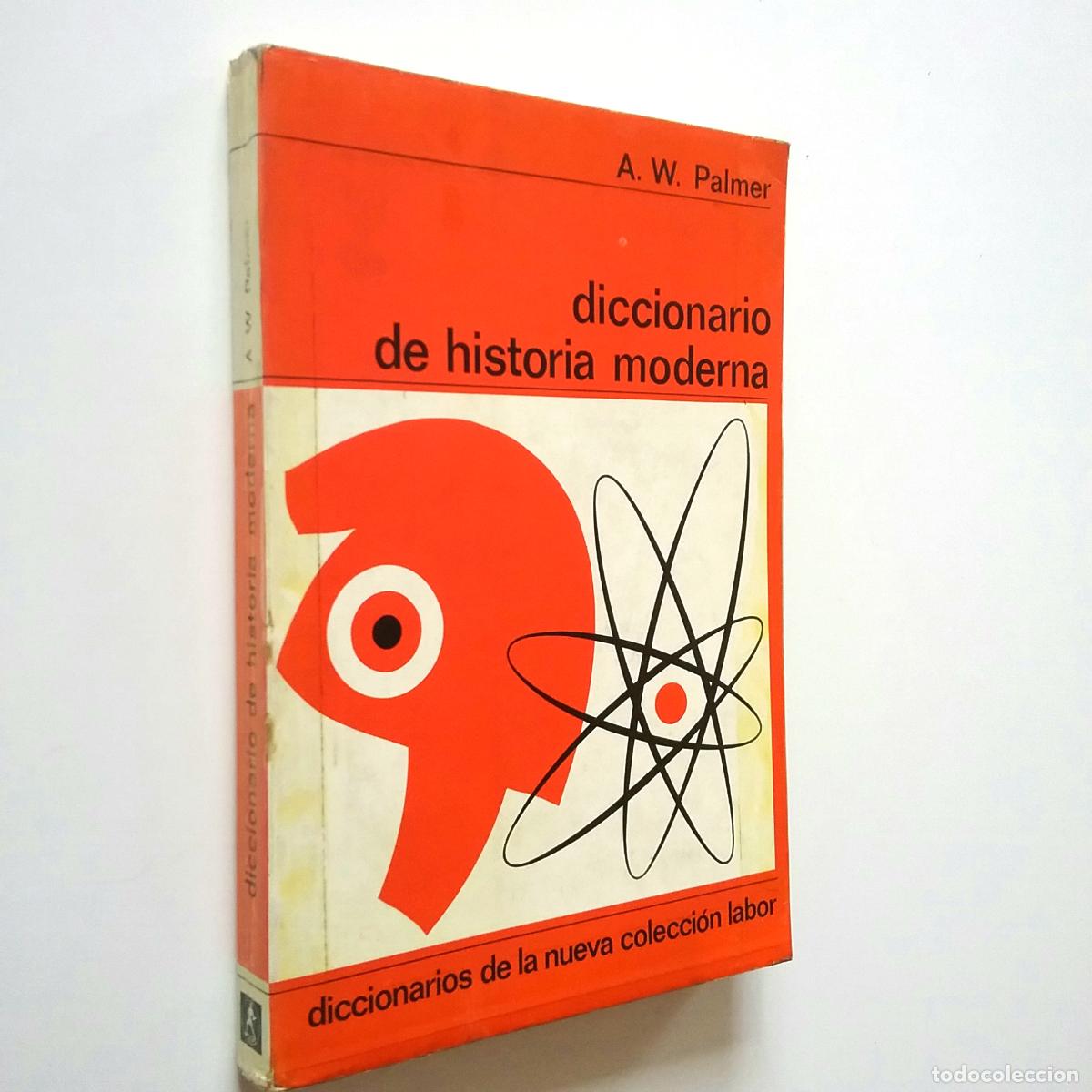 Libros: A. W. Palmer - Diccionario de historia moderna - Foto 1