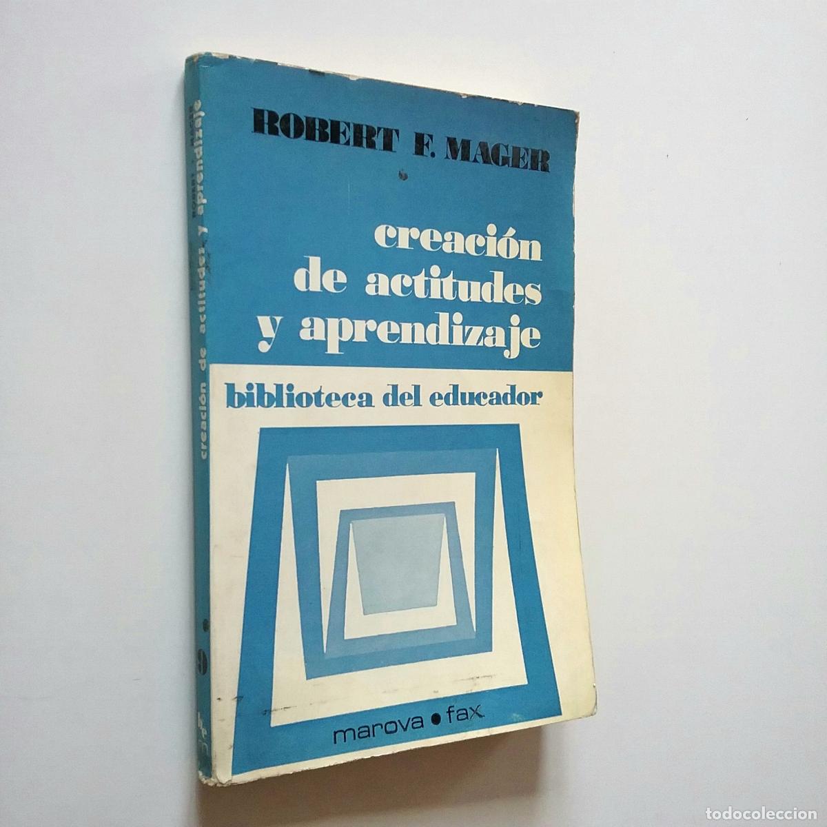 Libros: Robert F. Mager - Creaci&oacute;n de actitudes y aprendizaje - Foto 1