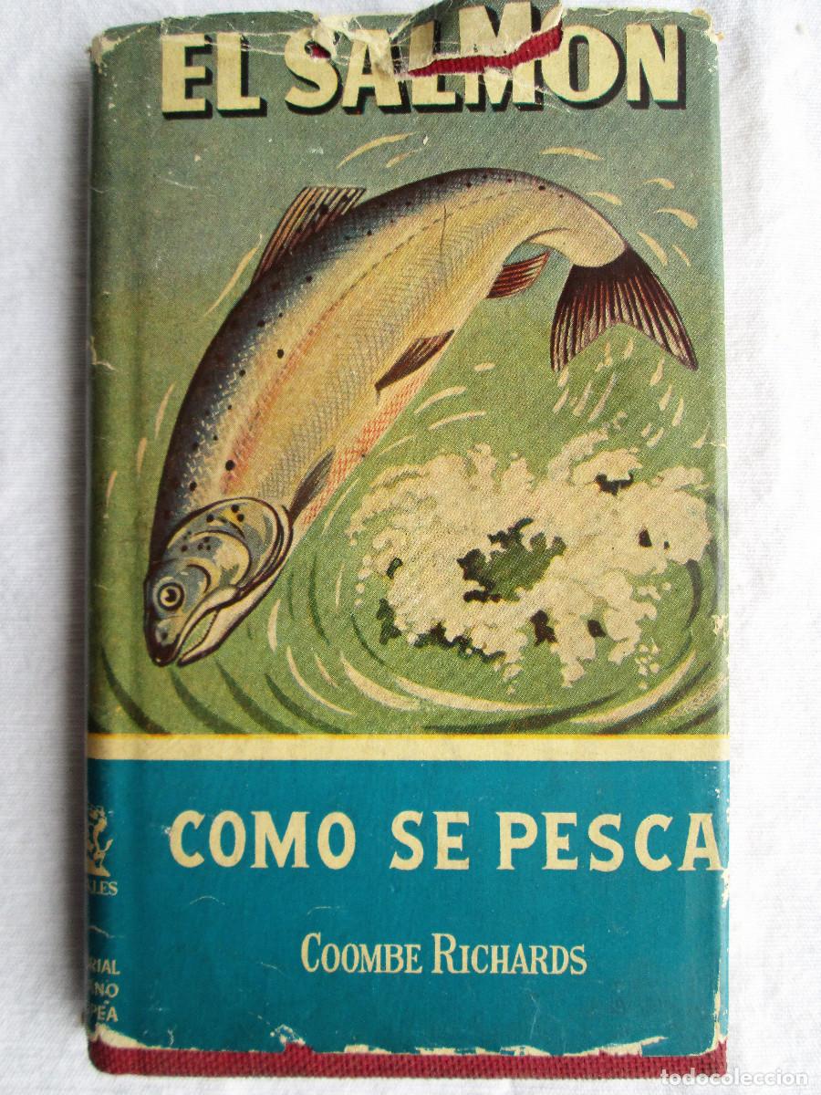 Libros: EL SALMON COMO SE PESCA &ndash; COOMBE RICHARDS - Foto 1