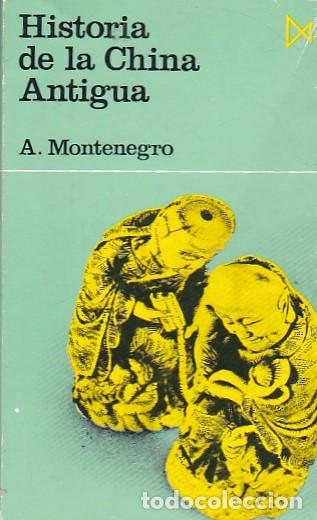 Libros: Historia de la China antigua - MONTENEGRO, A. - Foto 1