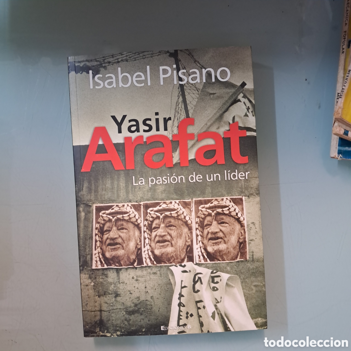 Libros: Isabel Pisano, Yasir Arafat, Ediciones B - Foto 1