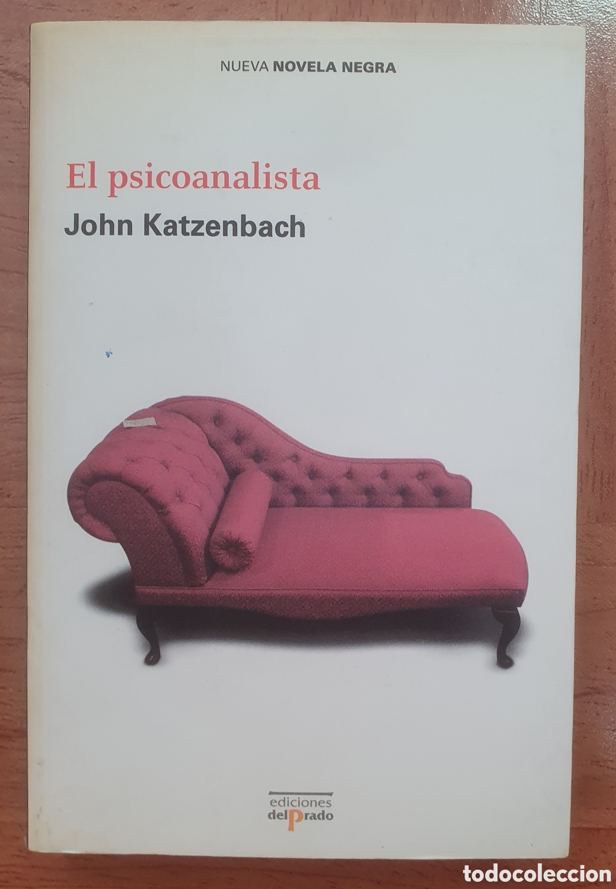 Libros: El Psicoanalista � Ediciones del Prado - John Katzenbach - Foto 1