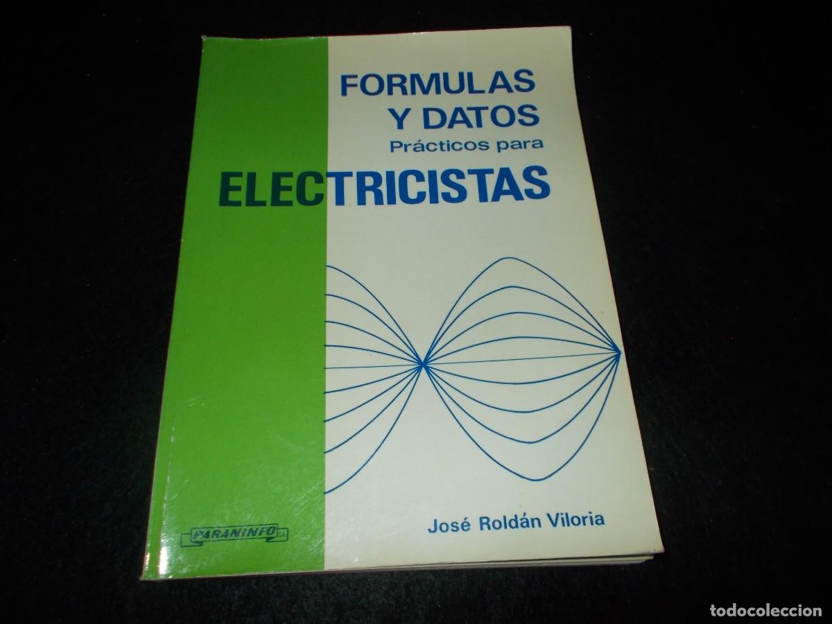 Libros: FORMULAS Y DATOS PR&Aacute;CTICOS PARA ELECTRICISTAS. Paraninfo 1982. Libro Electricidad - Foto 1