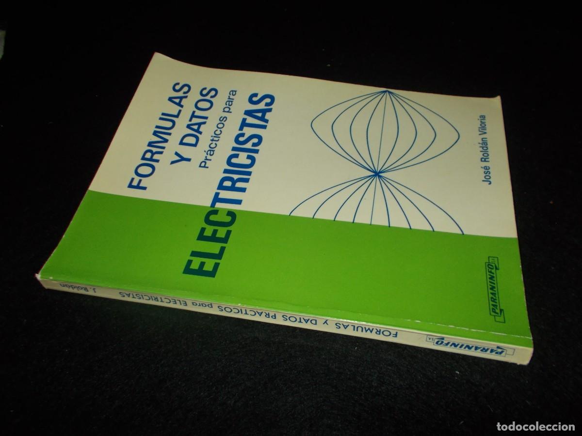 Libros: FORMULAS Y DATOS PR&Aacute;CTICOS PARA ELECTRICISTAS. Paraninfo 1982. Libro Electricidad - Foto 5