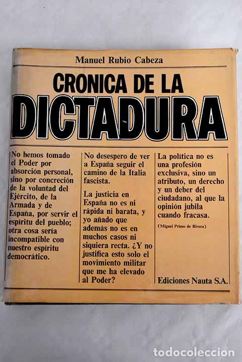 Libros: Cr&oacute;nica de la dictadura.- Rubio Cabeza, Manuel - Foto 1