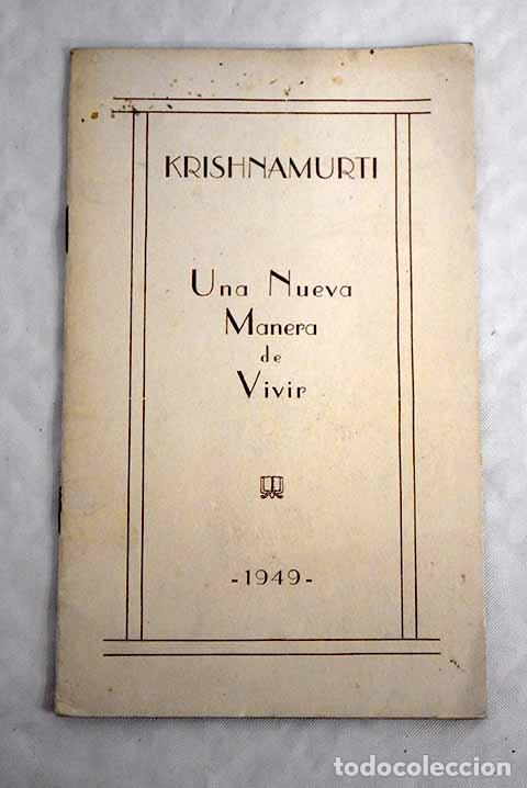 Libros: Una nueva manera de vivir.- Krishnamurti - Foto 1