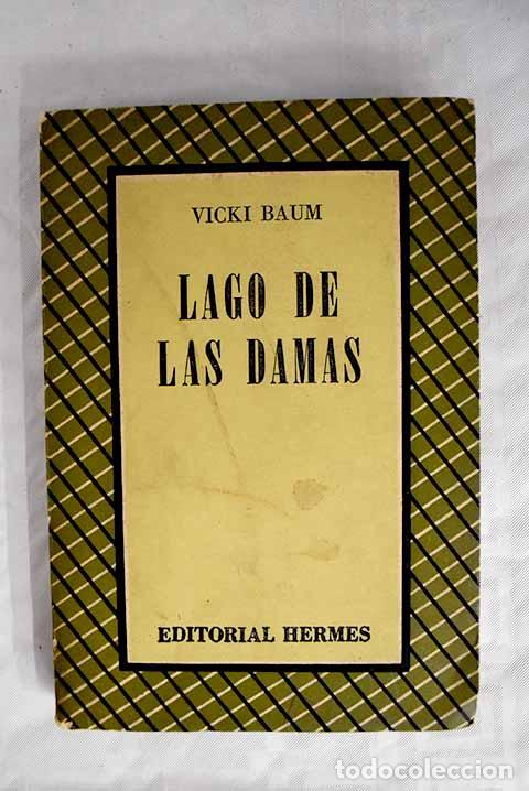 Libros: Lago de las damas: Baum, Vicki.- Baum, Vicki - Foto 1