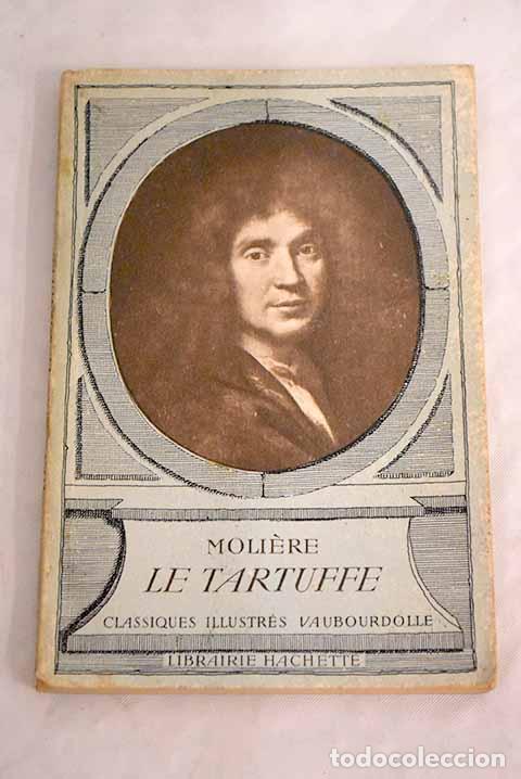 Libros: Le Tartuffe: Com&eacute;die.- Moliere - Foto 1