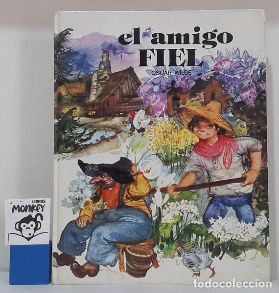 Libros: El Amigo Fiel - Oscar Wilde - Foto 1