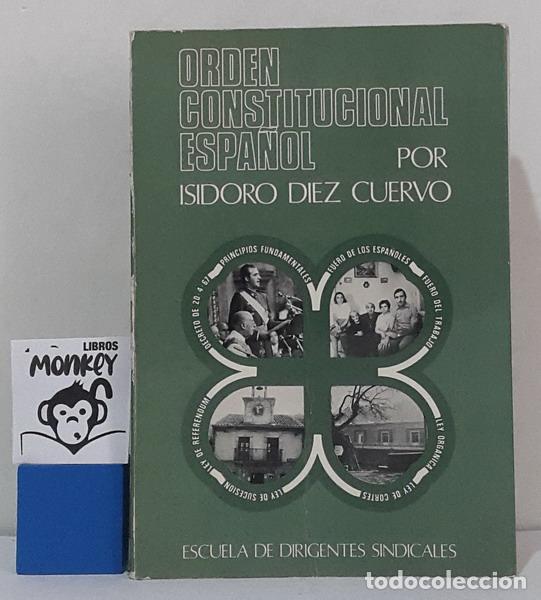 Libros: Orden constitucional espa&ntilde;ol - Isidoro D&iacute;ez Cuervo - Foto 1