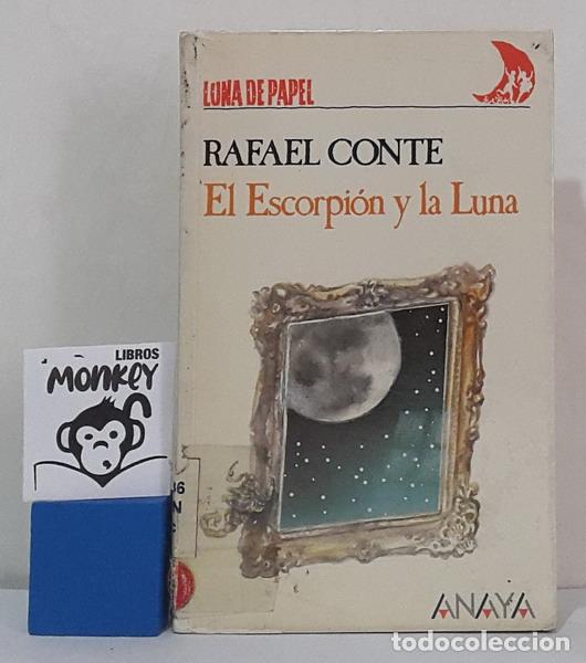 Libros: El Escorpi&oacute;n y la Luna - Rafael Conte - Foto 1