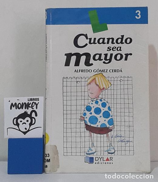 Libros: Cuando sea mayor - Alfredo G&oacute;mez Cerd&aacute; - Foto 1