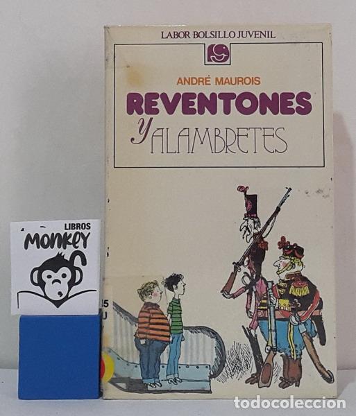 Libros: Reventones y Alambretes - Andr&eacute; Maurois - Foto 1