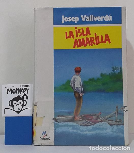 Libros: La isla amarilla - Josep Vallverd&uacute; - Foto 1
