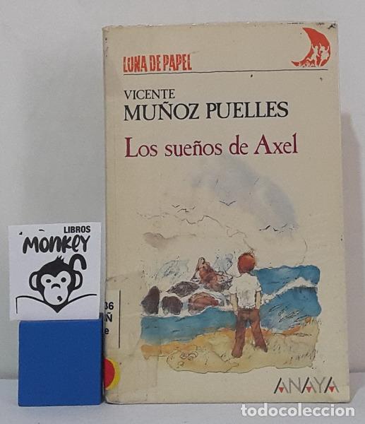 Libros: Los sue&ntilde;os de Axel - Vicente Mu&ntilde;oz Puelles - Foto 1