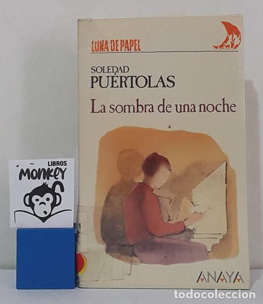 Libros: La sombra de una noche - Soledad Pu&eacute;rtolas - Foto 1