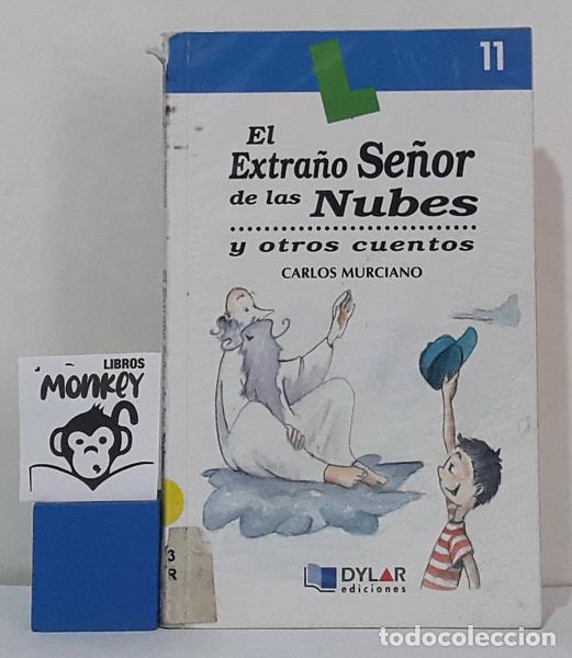 Libros: El extra&ntilde;o Se&ntilde;or de las Nubes y otros cuentos - Carlos Murciano - Foto 1