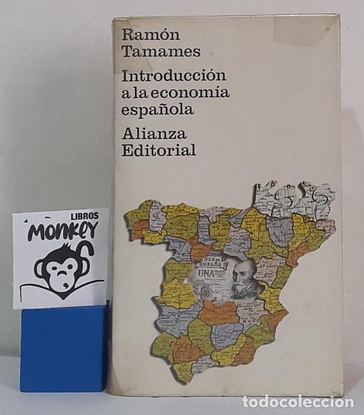 Libros: Introducci&oacute;n a la econom&iacute;a espa&ntilde;ola - Ram&oacute;n Tamames - Foto 1