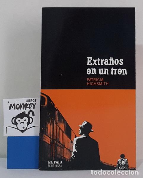 Libros: Extra&ntilde;os en un tren - Patricia Highsmith - Foto 1