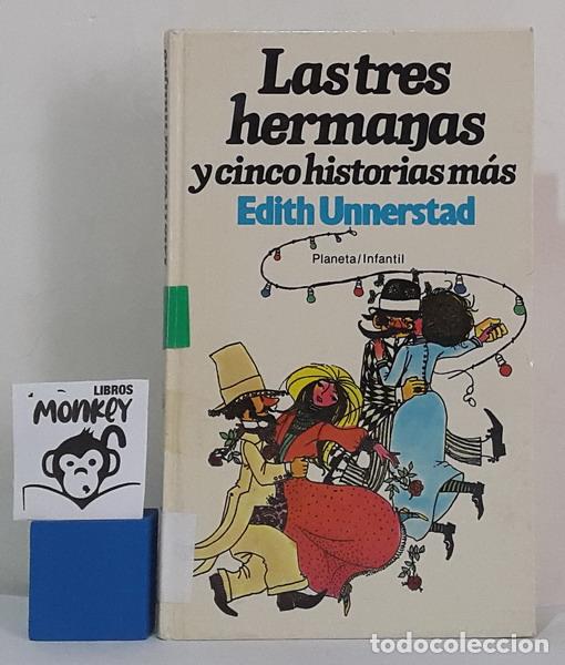 Libros: Las tres hermanas y cinco historias m&aacute;s - Edith Unnerstad - Foto 1